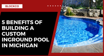 5 Benefits of Building a Custom Inground Pool in Michigan